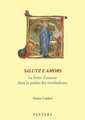 Salutz E Amors. La Lettre D'Amour Dans La Poesie Des Troubadours