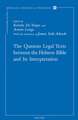 The Qumran Legal Texts Between the Hebrew Bible and Its Interpretation