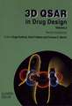 3D QSAR in Drug Design: Recent Advances