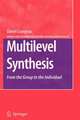 Multilevel Synthesis: From the Group to the Individual