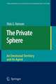 The Private Sphere: An Emotional Territory and Its Agent