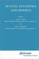 Spatial Statistics and Models