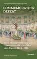 Commemorating Defeat: Viral Monuments and the International Cult of the Lost Cause, 1864–1914