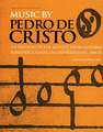 Music by Pedro de Cristo (c. 1550-1618)