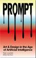 Prompt: Human Creativity in the Age of Artificial Intelligence