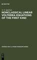 Nonclassical Linear Volterra Equations of the First Kind