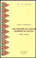 Grammaire Du Parler Berbere de Figuig (Maroc Oriental)