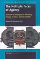 The Multiple Faces of Agency: Innovative Strategies for Effecting Change in Urban School Contexts