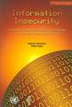 Information Insecurity: A Survival Guide to the Uncharted Territories of Cyber-threats And Cyber-security