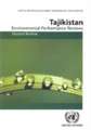 Environmental Performance Reviews of Tajikistan: Second Review