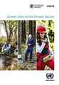 Green Jobs in the Forest Sector