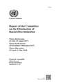 Report of the Committee on the Elimination of Racial Discrimination