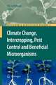 Climate Change, Intercropping, Pest Control and Beneficial Microorganisms