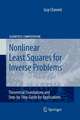 Nonlinear Least Squares for Inverse Problems: Theoretical Foundations and Step-by-Step Guide for Applications