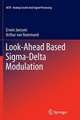 Look-Ahead Based Sigma-Delta Modulation