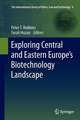 Exploring Central and Eastern Europe’s Biotechnology Landscape