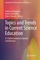 Topics and Trends in Current Science Education: 9th ESERA Conference Selected Contributions