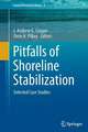 Pitfalls of Shoreline Stabilization: Selected Case Studies