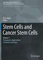 Stem Cells and Cancer Stem Cells,Volume 3: Stem Cells and Cancer Stem Cells, Therapeutic Applications in Disease and Injury: Volume 3