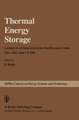 Thermal Energy Storage: Lectures of a Course held at the Joint Research Centre, Ispra, Italy, June 1–5, 1981