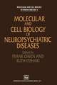 Molecular and Cell Biology of Neuropsychiatric Diseases