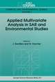 Applied Multivariate Analysis in SAR and Environmental Studies