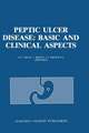 Peptic Ulcer Disease: Basic and Clinical Aspects: Proceedings of the Symposium Peptic Ulcer Today, 21–23 November 1984, at the Sophia Ziekenhuis, Zwolle, The Netherlands