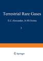 Terrestrial Rare Gases: Proceedings of the U.S.-Japan Seminar on Rare Gas Abundance and Isotopic Constraints on the Origin and Evolution of the Earth’s Atmosphere