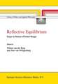 Reflective Equilibrium: Essays in Honour of Robert Heeger