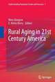 Rural Aging in 21st Century America