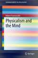 Physicalism and the Mind