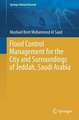 Flood Control Management for the City and Surroundings of Jeddah, Saudi Arabia