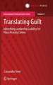 Translating Guilt: Identifying Leadership Liability for Mass Atrocity Crimes