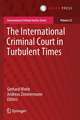 The International Criminal Court in Turbulent Times