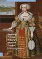 Sartorial Politics in Early Modern Europe – Fashioning Women