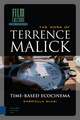 The Work of Terrence Malick – Time–Based Ecocinema