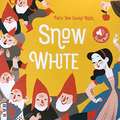 SNOW WHITE