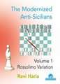 The Modernized Anti-Sicilians - Volume 1: Rossolimo Variation