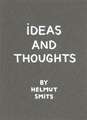 Ideas and Thoughts by Helmut Smits