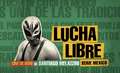 Lucha Libre: Cine de Dedo de Santiago Melazzini