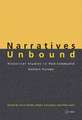 Narratives Unbound: Historical Studies in Post-Communist Eastern Europe