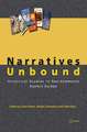 Narratives Unbound: Historical studies in post-communist Eastern Europe