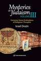 Mysteries of Judaism III: Common Sense Evaluations of Religious Thoughts