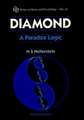 Diamond: A Paradox Logic