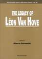 The Legacy of Leon Van Hove