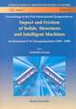 Impact & Friction of Solids, Structures & Machines: Theory & Applications in Engineering & Science, Intl Symp