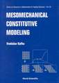 Mesomechanical Constitutive Modeling