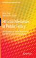 Ethical Dilemmas in Public Policy: The Dynamics of Social Values in the East-West Context of Hong Kong