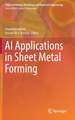 AI Applications in Sheet Metal Forming