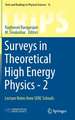 Surveys in Theoretical High Energy Physics - 2: Lecture Notes from SERC Schools